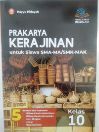 Image of Prakarya Kerajinan Untuk SMA-MA/SMK-MAK Kelas 10