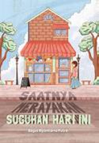 Image of Saatnya Merayakan Suguhan Hari Ini